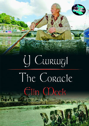 Y Cwrwgl / The Coracle