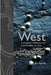 West - A Journey Through Landscapes of Loss