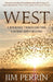 West - A Journey Through the Landscape of Loss