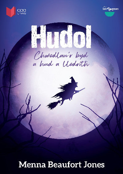 Clawr llyfr / Book cover: Cyfres Lobsgows: Hudol