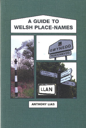 Guide to Welsh Place-Names, A