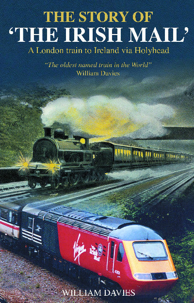 Clawr llyfr / Book cover: Story of the Irish Mail, The