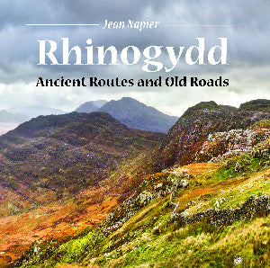Rhinogydd - Ancient Routes and Old Roads