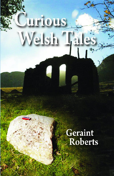 Clawr llyfr / Book cover: Curious Welsh Tales