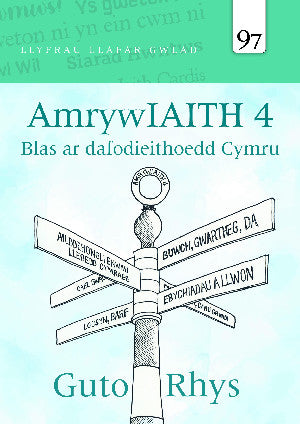 Llyfrau Llafar Gwlad: 97. AmrywIAITH 4