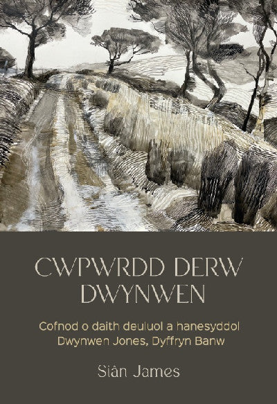 Clawr llyfr / Book cover: Cwpwrdd Derw Dwynwen
