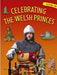 Celebrating Welsh Princes