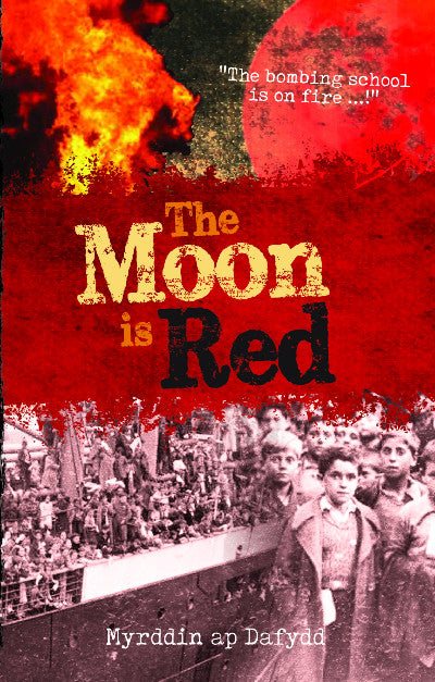 Clawr llyfr / Book cover: The Moon is Red