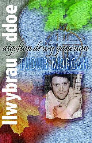 Llwybrau Ddoe- Atgofion drwy Ganeuon