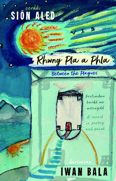 Clawr llyfr / Book cover: Rhwng Pla a Phla — Between the Plagues