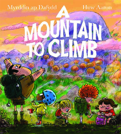 Clawr llyfr / Book cover: A Mountain to Climb
