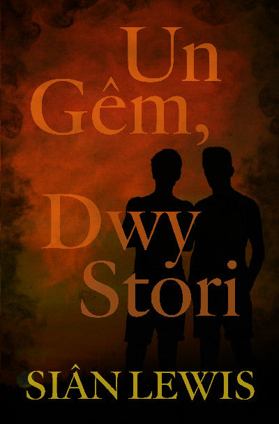 Clawr llyfr / Book cover: Un Gêm, Dwy Stori