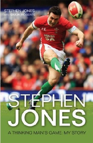 Stephen Jones - A Thinking Man's Game, My Story