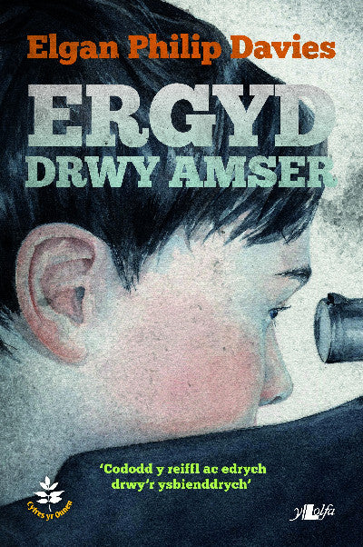 Clawr llyfr / Book cover: Cyfres yr Onnen: Ergyd drwy Amser