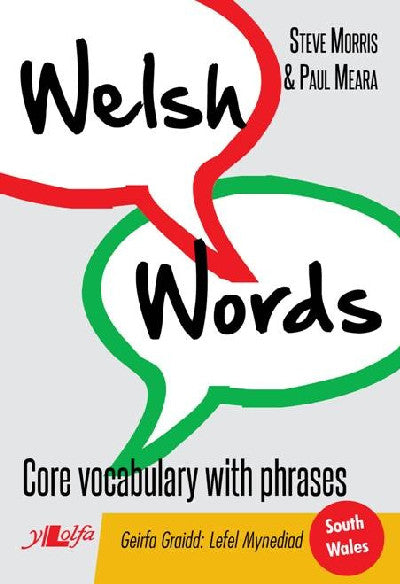 Clawr llyfr / Book cover: Welsh Words - Geirfa Graidd, Lefel Mynediad (De Cymru/South Wales)