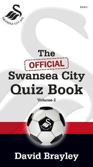 The Official Swansea City Quiz Book Volume 2