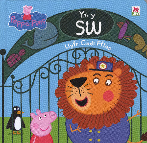 Cyfres Peppa: Peppa yn y Sw