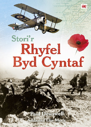 Stori'r Rhyfel Byd Cyntaf
