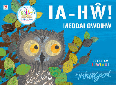 Clawr llyfr / Book cover: Ia-Hŵ! Meddai Gwdihŵ