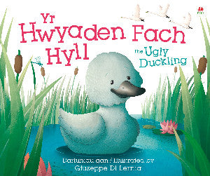 Yr Hwyaden Fach Hyll / the Ugly Duckling 
