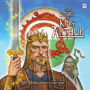 The Story of King Arthur 