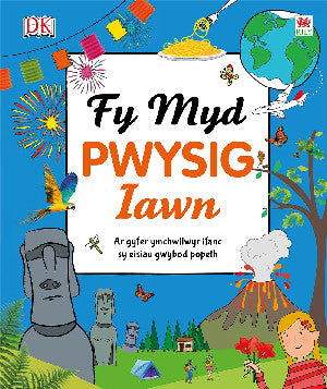 Cyfres Gwyddoniadur Pwysig Iawn: Fy Myd Pwysig Iawn