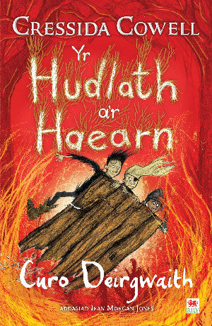 Yr Hudlath a'r Haearn: Curo Deirgwaith