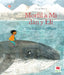 Morfil a Mi dan y Lli / The Tale of the Whale