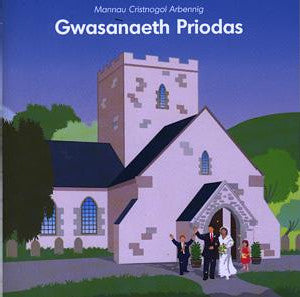 Mannau Cristnogol Arbennig: Gwasanaeth Priodas