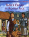 Welsh History Stories: Tadia's Family in Roman Isca