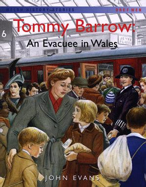 Welsh History Stories: Tommy Barrow: An Evacuee in Wales