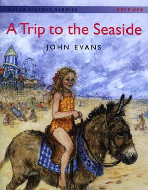 Welsh History Stories: A Trip to the Seaside