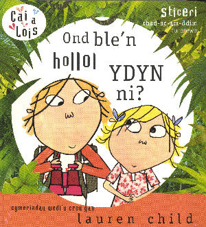 Ond Ble'n Hollol Ydyn Ni?