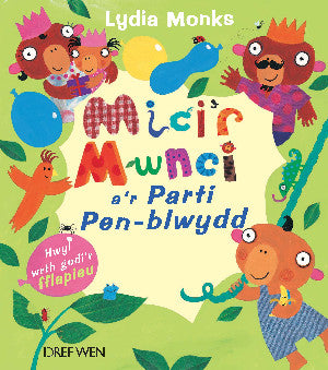Mici'r Mwnci a'r Pen-Blwydd