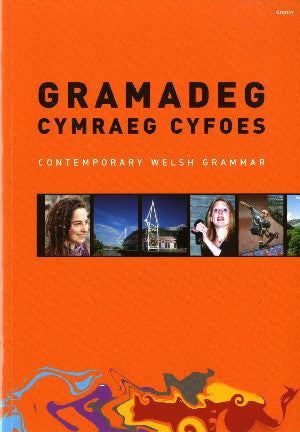 Gramadeg Cymraeg Cyfoes / Contemporary Welsh Grammar