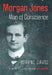 Morgan Jones - Man of Conscience