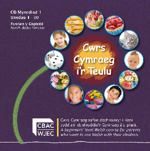 Cymraeg i'r Teulu Blwyddyn 1 (Fersiwn y Gogledd) - CD, Unedau 1-3