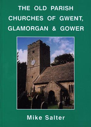 Old Parish Churches of Gwent, Glamorgan & Gower, The