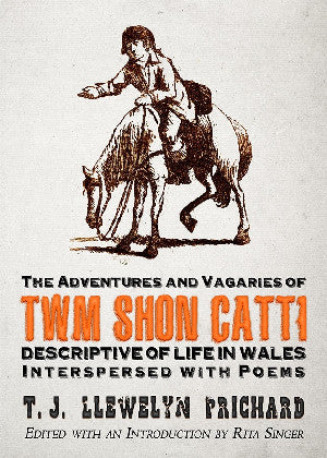 Llyfrau Cantre'r Gwaelod: Adventures and Vagaries of Twm Shôn Catti