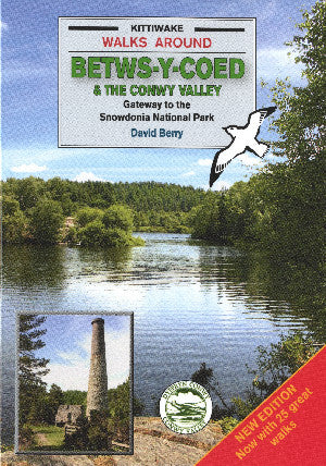 Walks Around Betws-y-Coed and the Conwy Valley