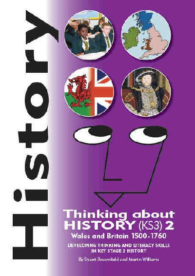 Clawr llyfr / Book cover: History - Thinking About History (KS3) 2, Wales and Britain 1500-1760