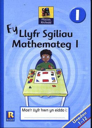 Ffocws Rhifedd 1: Fy Llyfr Sgiliau Mathemateg 1