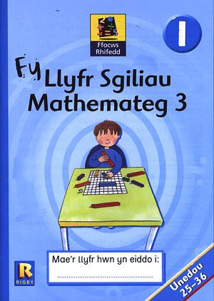 Ffocws Rhifedd 1: Fy Llyfr Sgiliau Mathemateg 3