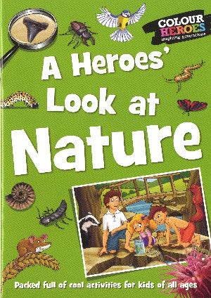 A Heroes' Look at Nature 