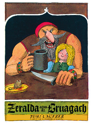 Clawr y llyfr: Zarelda agus an Gruagach (Cnuasach Tomi Ungerer / The Tomi Ungerer Irish Collection) / Book cover: Zarelda agus an Gruagach (Cnuasach Tomi Ungerer / The Tomi Ungerer Irish Collection)