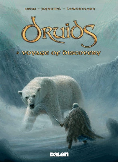 Clawr llyfr / Book cover: Druids: 3. Voyage of Discovery