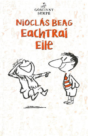 Nioclás Beag: Eachtraí Eile