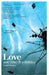 Love and Other Possibilities