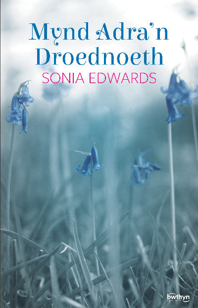Clawr llyfr / Book cover: Mynd Adra'n Droednoeth
