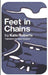 Feet in Chains